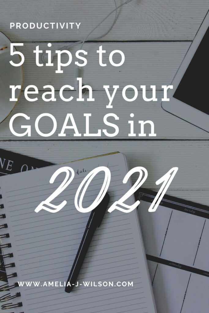 Tips for achieving your goals during the new year