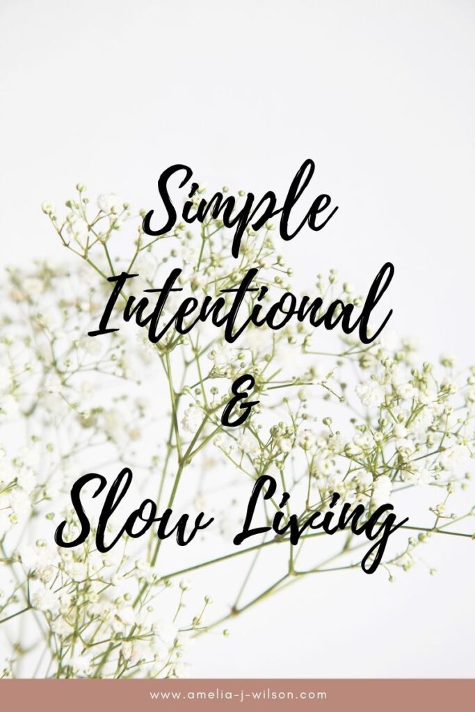 simple and intentional living