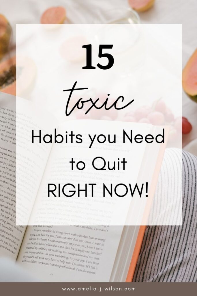 fifteen toxic habits you need to quit