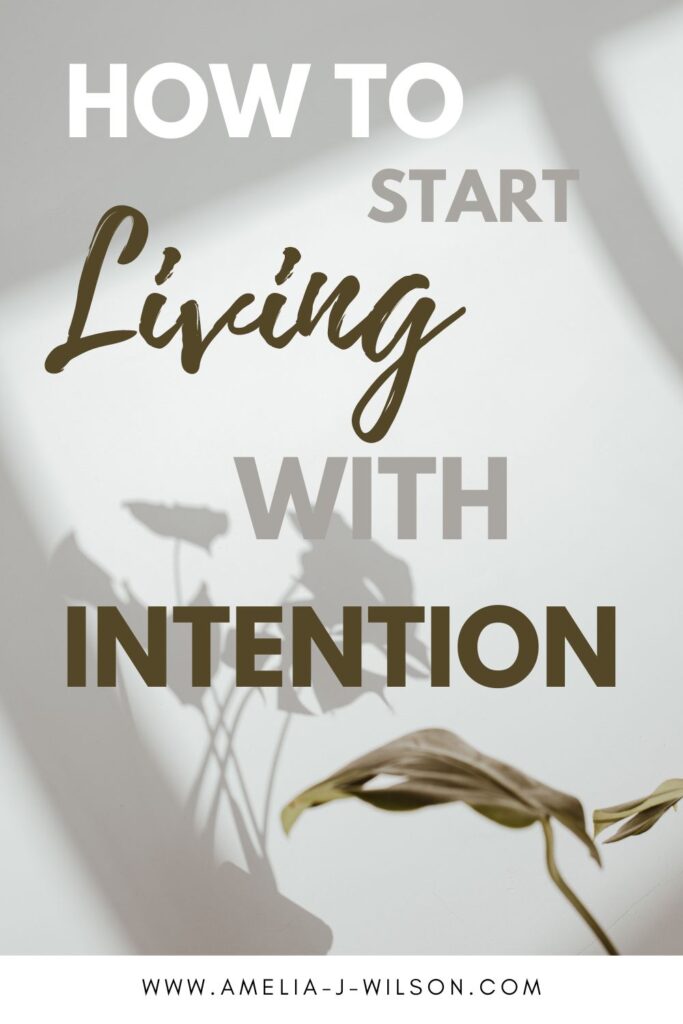 how to live with intention blog post cover